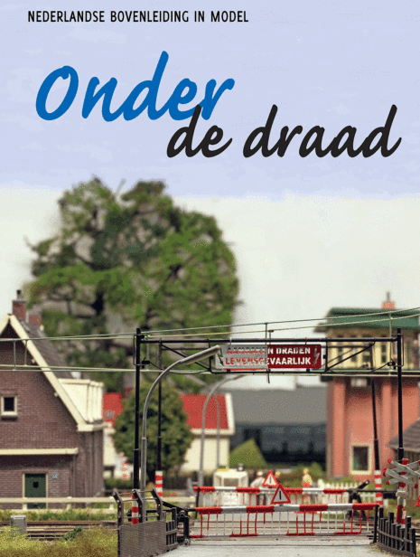 Onder de draad, Railhobby, serie, treinen